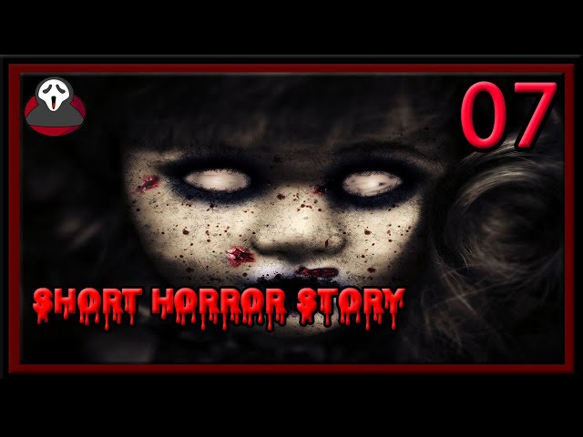 Short Horror Stories | Ep 07 |