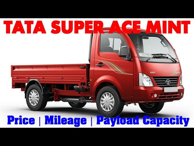 Tata Super Ace Mint Full Detail Review in Hindi | Specification | Price | Mileage | Payload Capacity