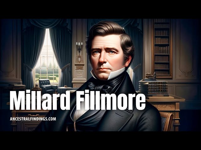 Millard Fillmore: The Unlikely President | Ancestral Findings Podcast