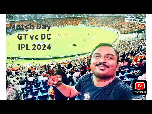 GTvsDC IPL2024 Match | Narendra Modi stadium 🏟️￼ | Subhnam Gill and Rishab Pant