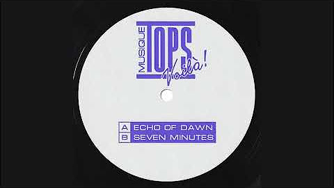 Echo of Dawn / Seven Minutes