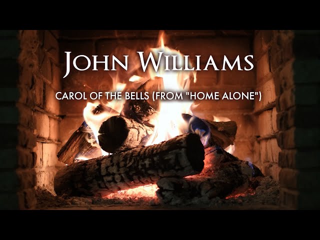 Carol of the Bells (From "Home Alone") by John Williams (Official Fireplace Video)