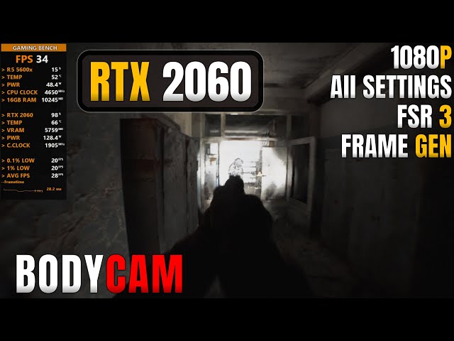 Bodycam The Game - RTX 2060 - 1080P All Settings