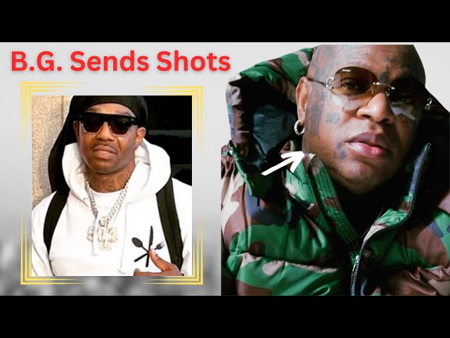 B.G. Sends Shots at Birdman on His New Song Over Snitching Rumors