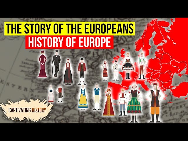 A Captivating Guide to the History of Europe