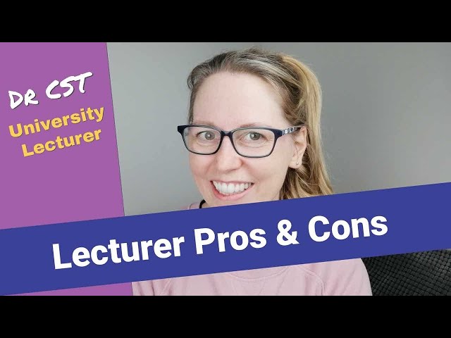 Pros and Cons of BEING A UNI LECTURER