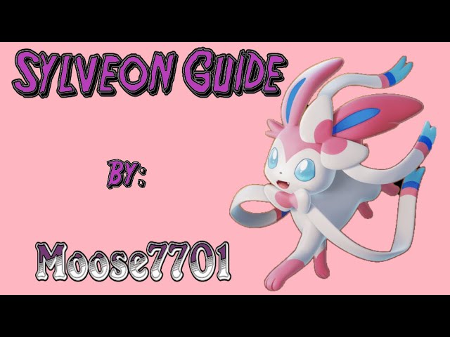 Sylveon FULL Guide! (Pokemon Unite)