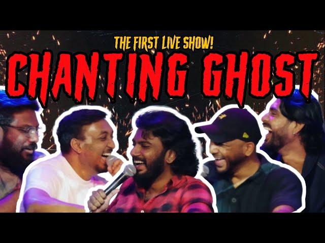 Chanting Ghost ft Vicky Rao & Mathubalan
