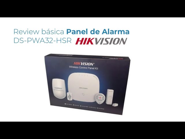 Review básica Panel de Alarma DS-PWA32-HSR HIKVISION