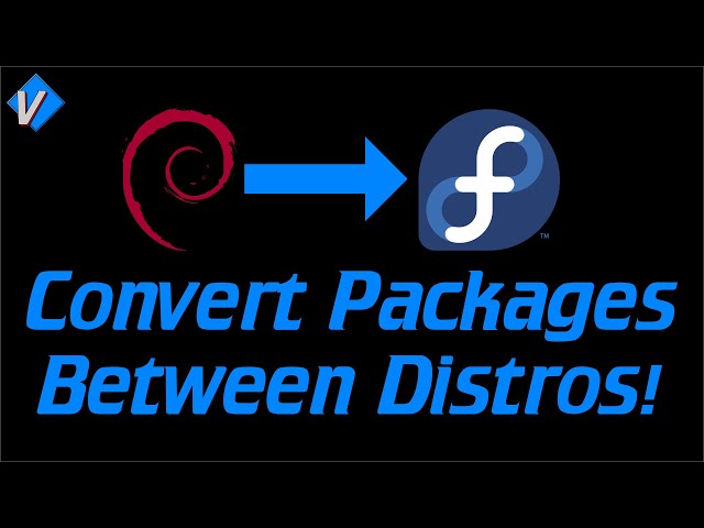 Convert Deb Packages to Fedora or Nobara
