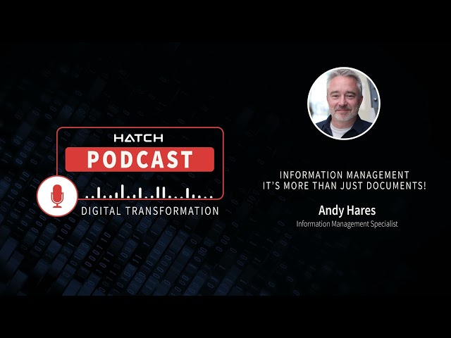 Information Management – its more than just documents - Episode 3 | Digital Transformation Podcast