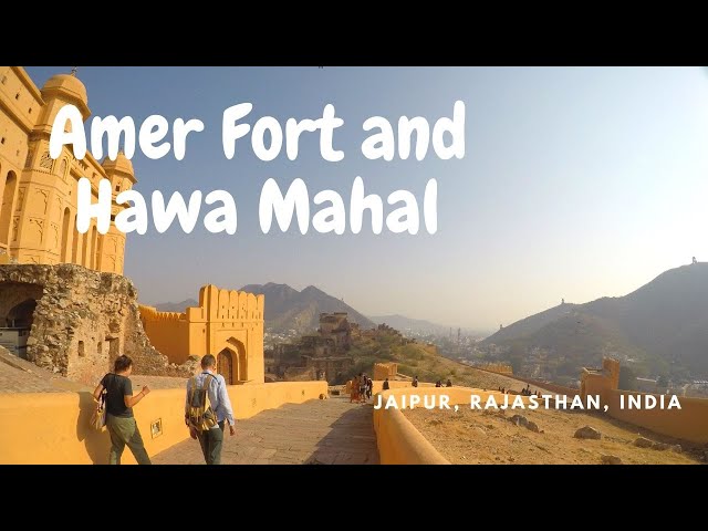 Amer Fort and Hawa Mahal