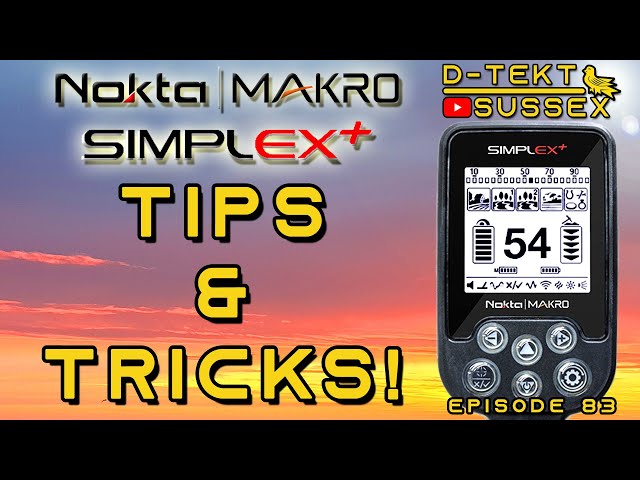 Nokta Makro Simplex+ Tips & Tricks! | Simplex Basics | Metal Detecting | Episode 83