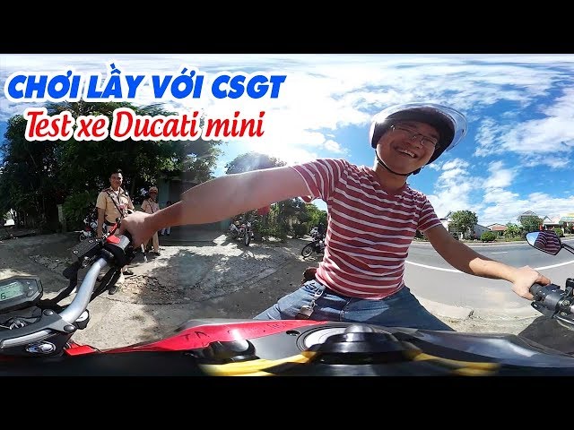 Thanh niên chơi lầy với CSGT cùng Ducati Mini trẻ trâu 🤣 360 VR Video