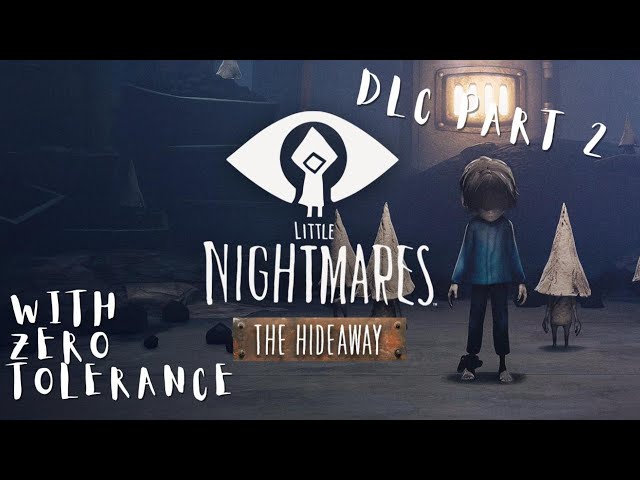 Little Nightmares - DLC - The Hideaway