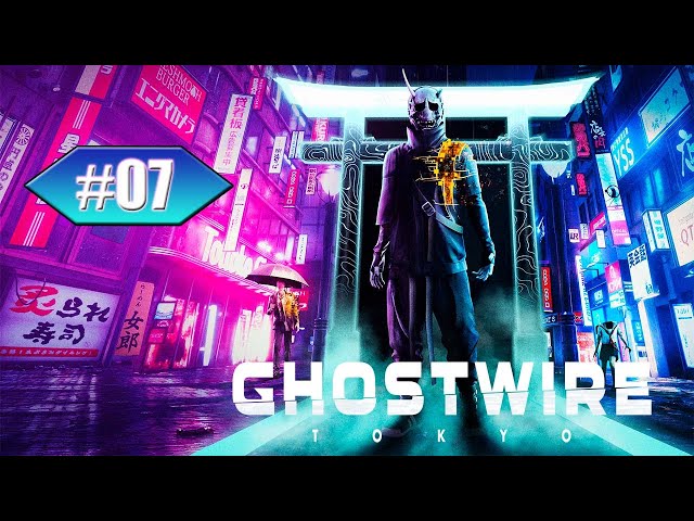 Ghostwire Tokyo #7 - Fliegendes Handtuch | Let's Play Ghostwire Tokyo