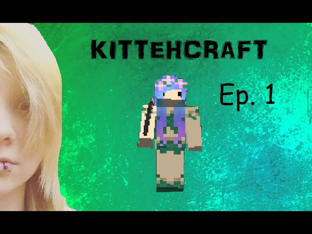 New World! | Kittehcraft Ep 1