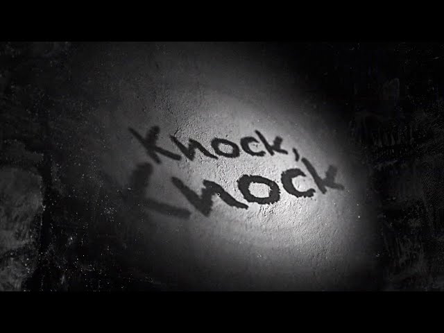 KNOCK, KNOCK | Willow Productions