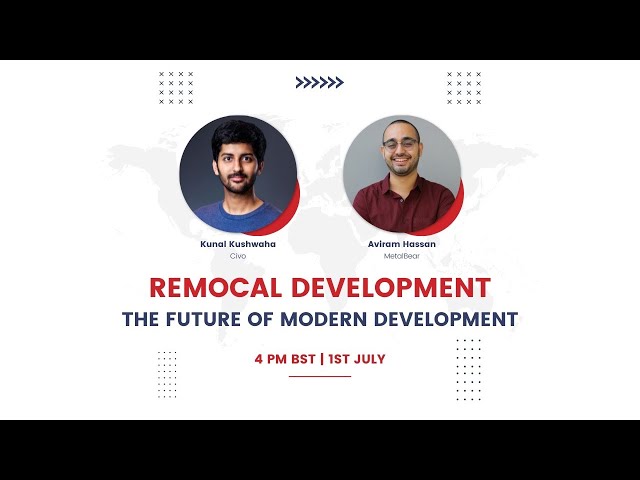 Remocal Development: The Future of Modern Development