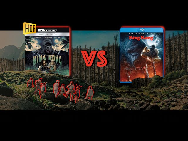 ▶ Comparison of King Kong 4K (4K DI) HDR10 vs (TV Cut) Version
