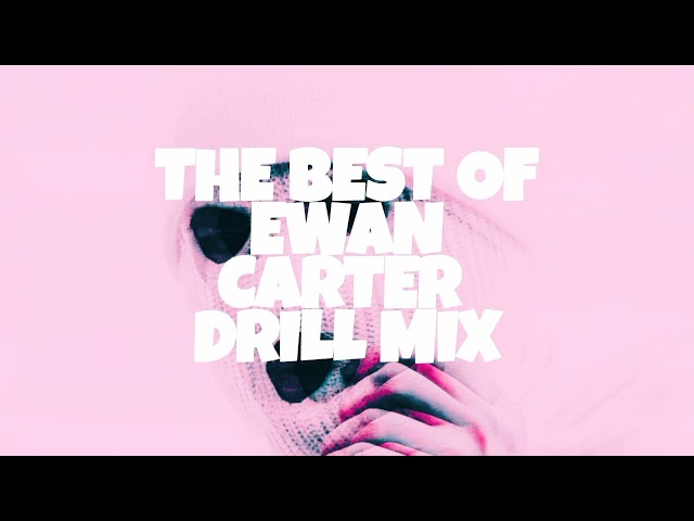 Ewan Carter Drill Remix- Mix 1