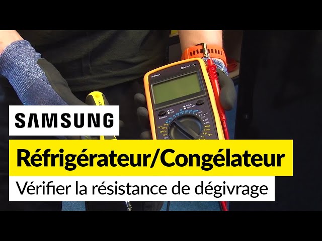 Comment tester le chauffage de dégivrage sur un réfrigérateur-congélateur Samsung American Style