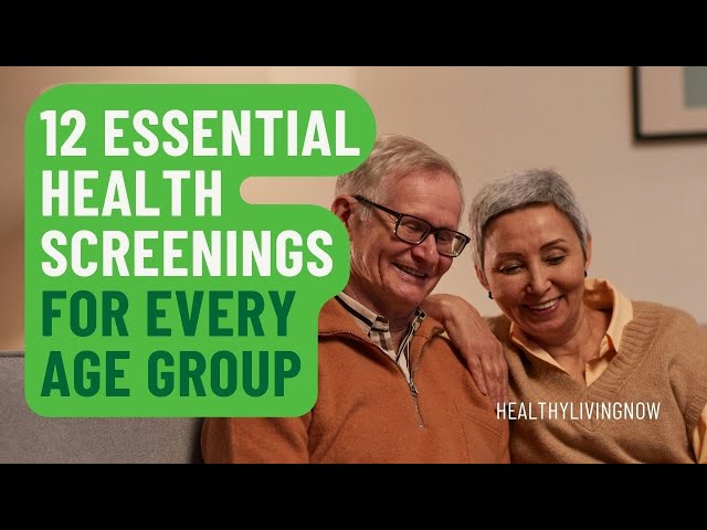 12 Essential Health Screenings for Every Age Group (Part 1)