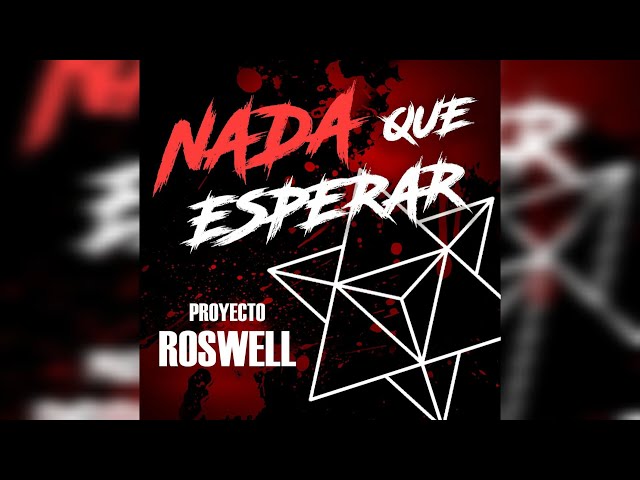 Proyecto Roswell - Nada Que Esperar (2023) ★Progressive Metalcore and Djent from Argentina★