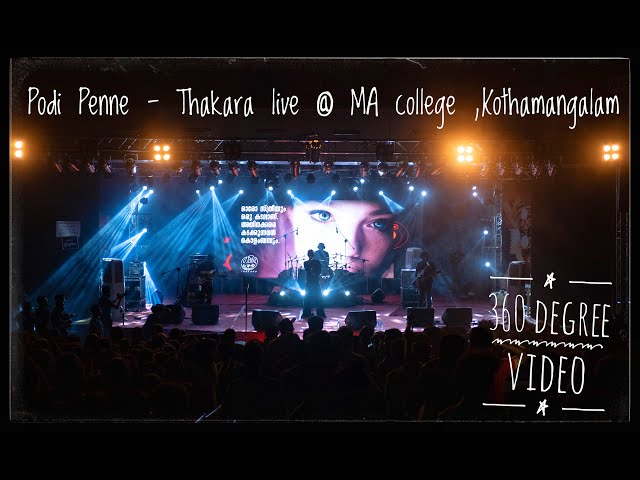 Podi Penne(പോടി പെണ്ണെ)by Thakara- Live at Mar Athanasius,Kothamangalam (360 video)