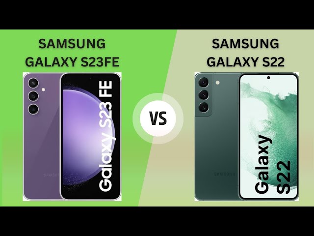 SAMSUNG GALAXY S23 FE VS SAMSUNG GALAXY S22📱| FULL COMPARISON |⚡WHICH IS THE BEST ?🤔