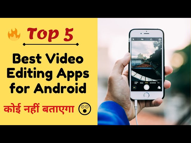 Top 5 Video Editing Apps for Youtuber ⚡ | Best Video Editing Apps For Android (Review!)