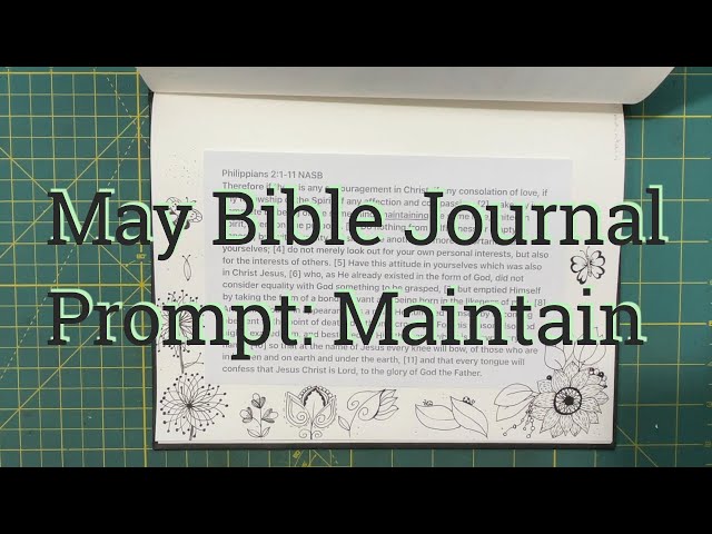 May Bible Journal  - Prompt: Maintain