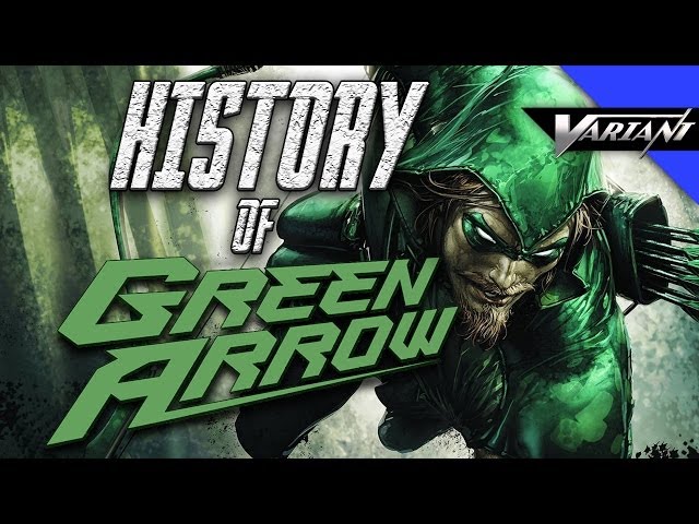 History Of Green Arrow