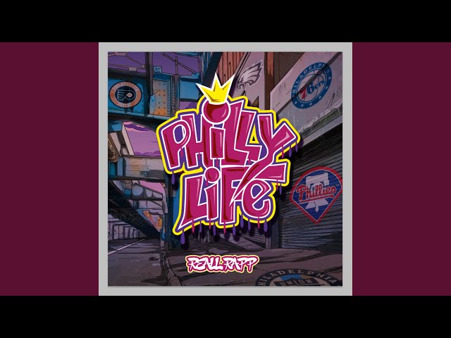 PHILLY LIFE (Radio Edit)