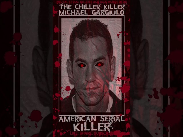 Michael Gargiulo, The Chiller Killer, American Serial Killer #serialkillersdocumentaries #truecrime