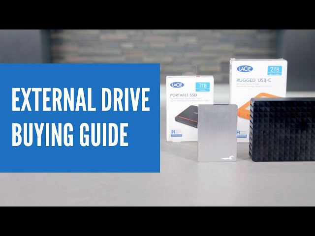 External Storage Drive Buying Guide