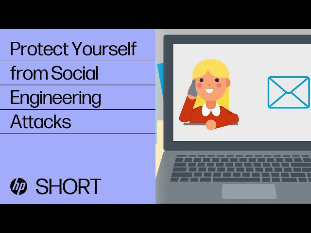 How to Protect Yourself from Social Engineering Attacks | Cybersecurity | HP Support