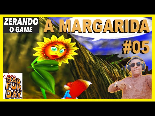 A MARGARIDA - PARTE #05 – CONKER'S BAD FUR DAY (2001) - N64 / “Série de Gameplays – ZERANDO”