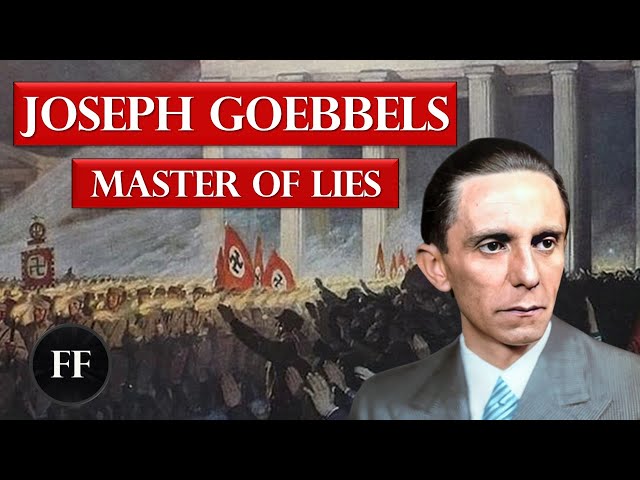 Joseph Goebbels - The King Of Propaganda (Biography)