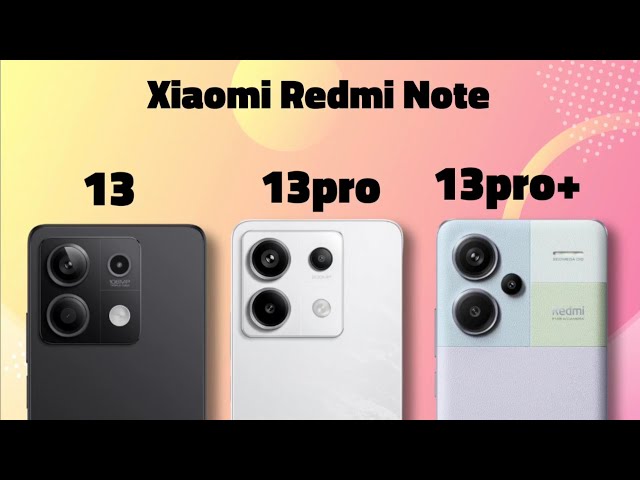 Xiaomi Redmi Note 13⚡ vs 13pro⚡ vs 13pro + ⚡| Xiaomi comparison | Flagship🏁 killer | Gaming 🏎️phones