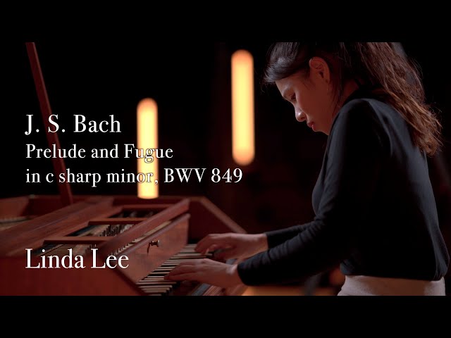 J. S. Bach Prelude and Fugue in c sharp minor, BWV 849 | Linda Lee
