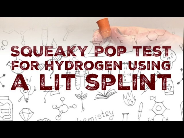 C8 KS3 Chemical Structures Squeaky Pop Test for Hydrogen