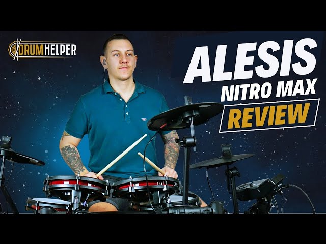 Alesis Nitro Max Review - The Best Entry Level Electronic Kit?!