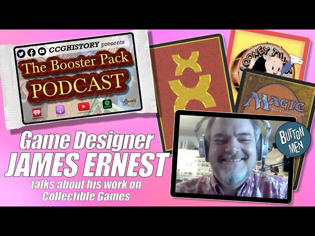 THE BOOSTER PACK #15 — JAMES ERNEST ( XXXEnophile CCG / Button Men / Pirates of the Spanish Main )
