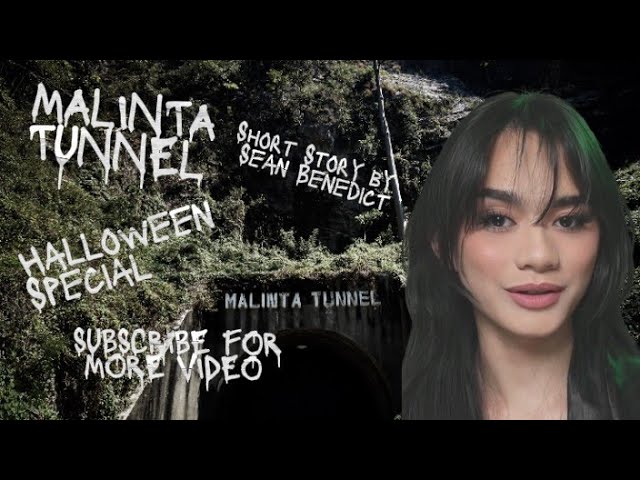 HAUNTED TUNNEL || MALINTA TUNNEL || SHORT STORY BY: SEAN BENEDICT