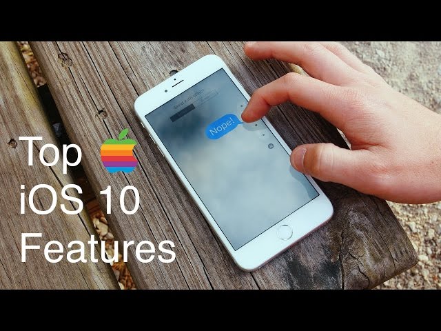 Top iOS 10 Features!