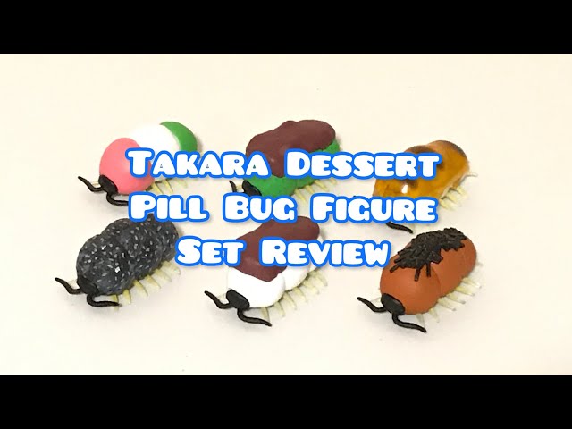 Takara Dessert Pill Bug Rolie Poly Potato Bug Cute Dumpling Figure Set Review