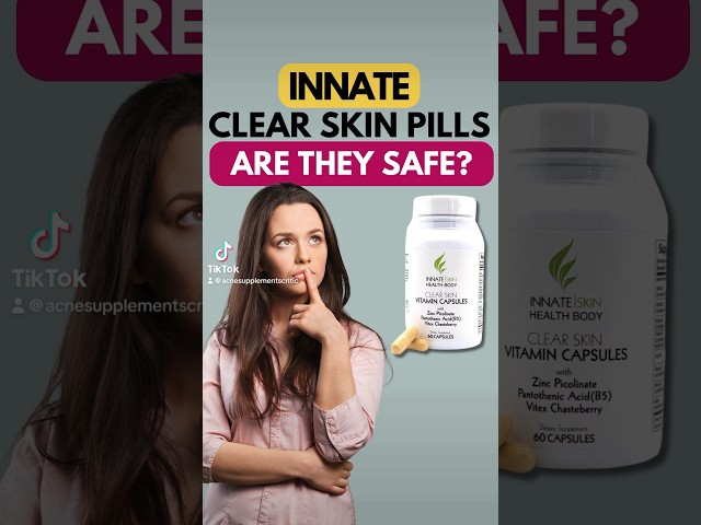 Are the Innate clear skin vitamins safe? #skincareproducts