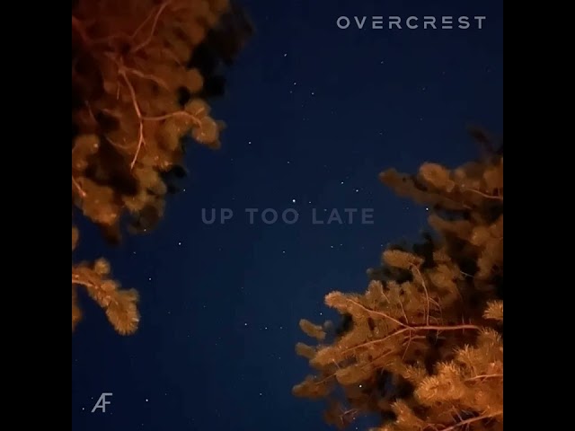 Adam Ford & Overcrest - Up Too Late