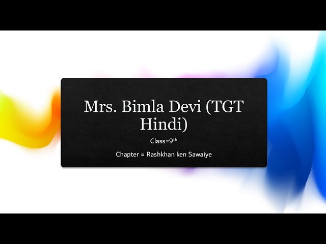 Class 9th Hindi chapter raskhan ke sawaiye